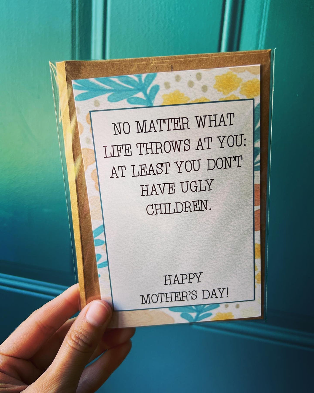 Ugly Children Mother's Day Greeting Card