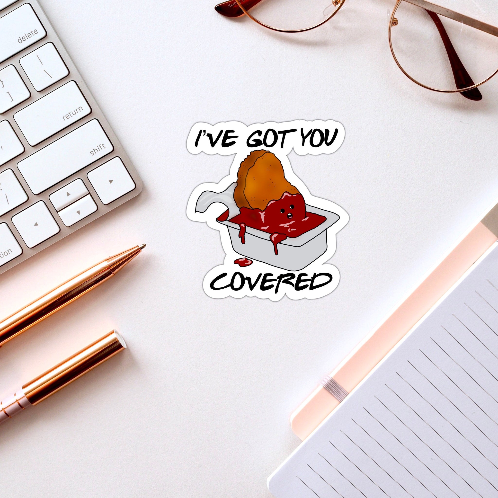 I’ve Got You Covered Funny Chicken Nugget Food Pun Vinyl Sticker