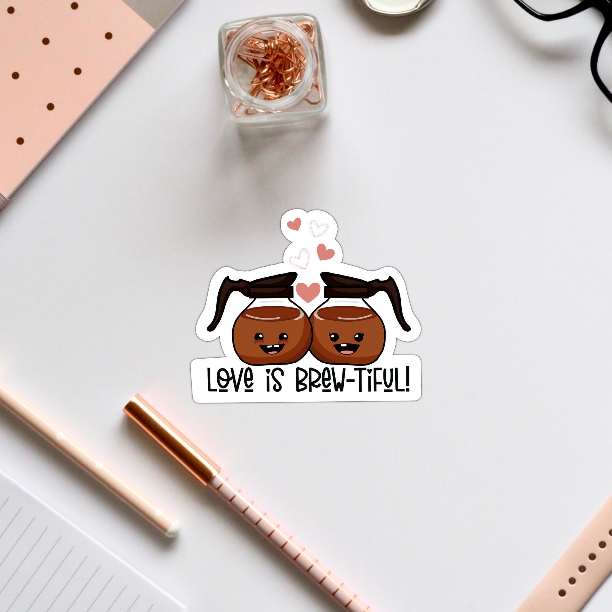 Love Is Beautiful Brewtiful Coffee Funny Drink Vinyl Waterproof Weatherproof Sticker